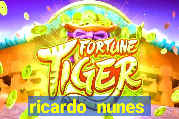 ricardo nunes eletro fortuna 2024